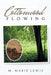 Cottonwood Flowing by M. Marie Lewis