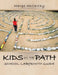 Kids on the Path: School Labyrinth Guide by Marge McCarthy