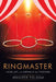 Ringmaster: Work, Life, and Keeping It All Together by Jennifer Folsom