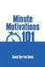 Minute Motivations 101 by Coach Derrick Davis