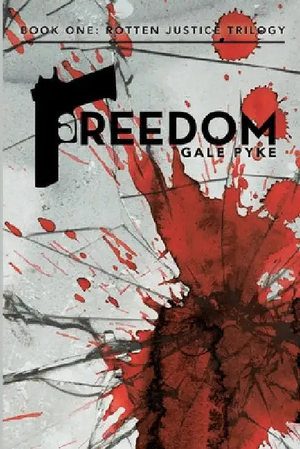 Freedom by Gale Pyke