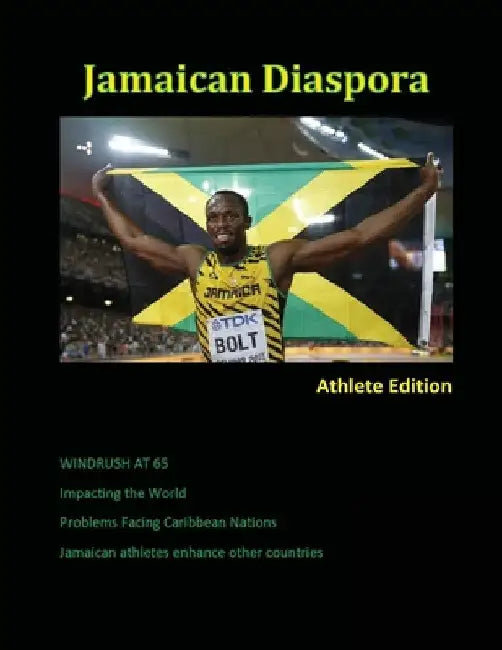 Jamaican Diaspora: Athlete Edition by Janice Maxwell