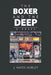 The Boxer and the Deep by J. Hayes Hurley