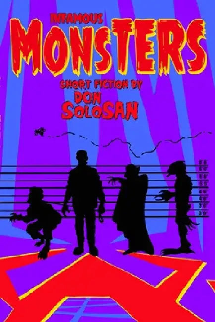 Infamous Monsters by Don Solosan