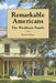 Remarkable Americans by Kerck Kelsey