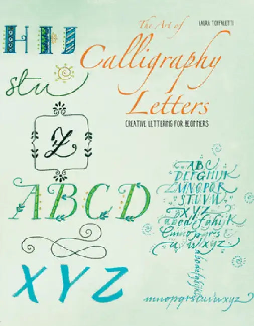 Creative Lettering: Calligraphy Techniques and Exercises