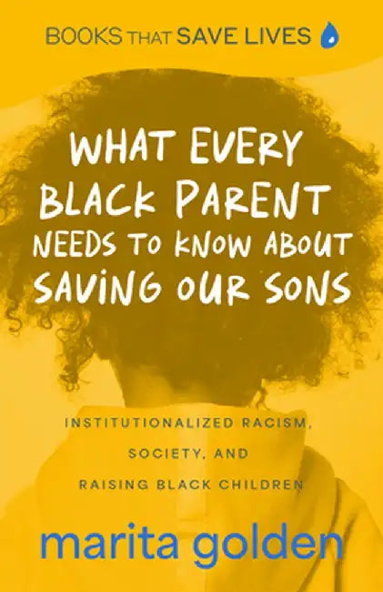 Saving Our Sons by Marita Golden