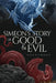 Simeon's Story Of Good And Evil by Anonymous