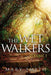 The Wet Walkers: Volume 3 by Mary E. Smith