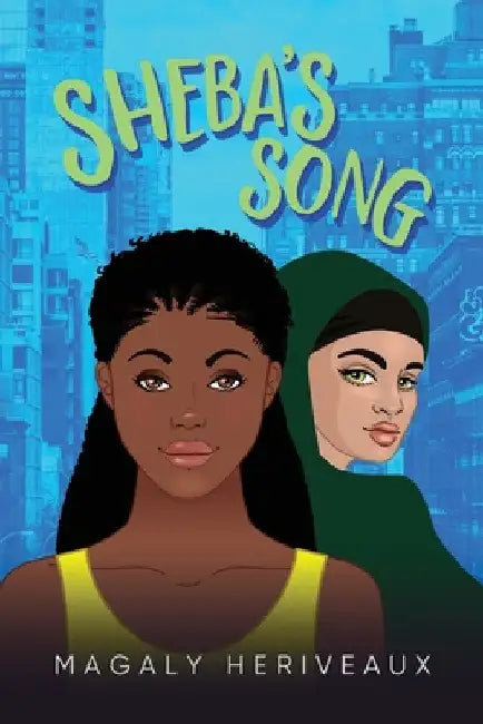 Sheba's Song by Magaly Heriveaux