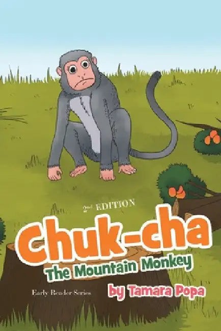 Chuk-cha the Mountain Monkey by Tamara Popa
