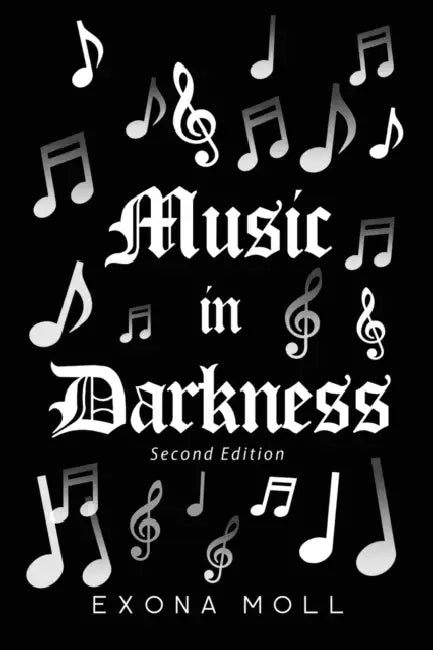 Music In Darkness by Exona Moll