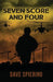 Seven Score and Four by Dave Spiering