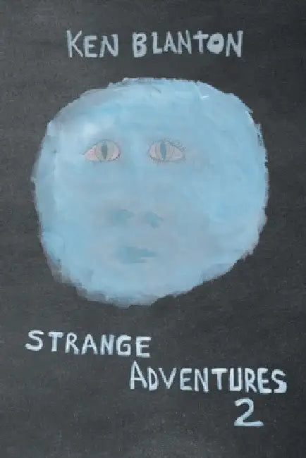 Strange Adventures 2 by Ken Blanton