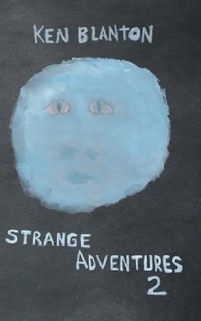 Strange Adventures 2 by Ken Blanton