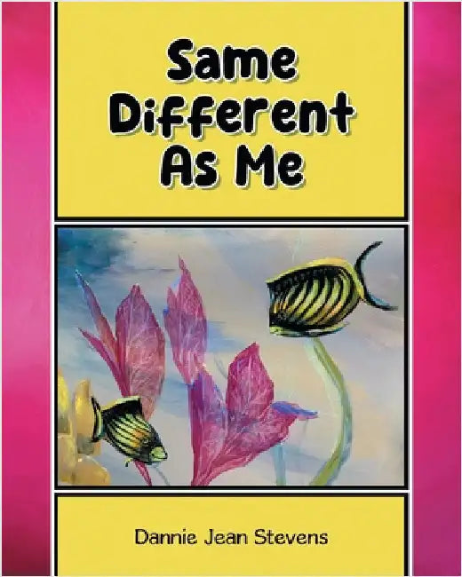 Same Different As Me by Stevens, Dannie Jean