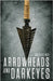 Arrowheads and Darkeyes by Ray, Charles
