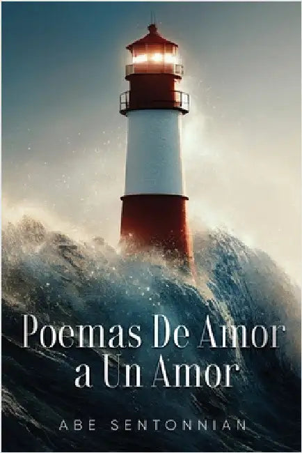 Poemas De Amor a Un Amor by Sentonnian, Abe