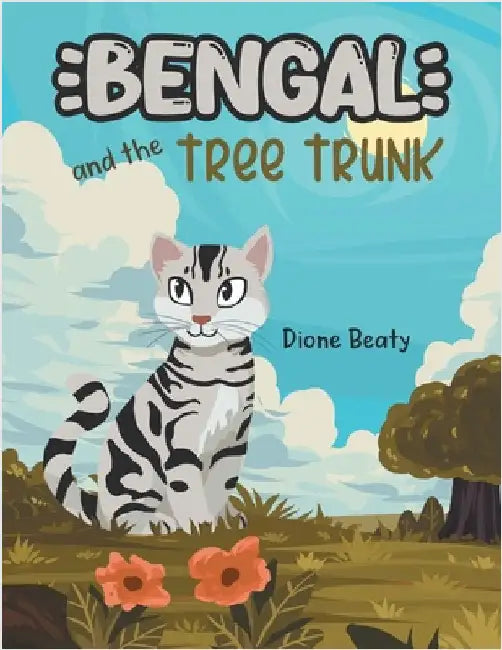Bengal and the Tree Trunk: Coloring Book by Beaty, Dione