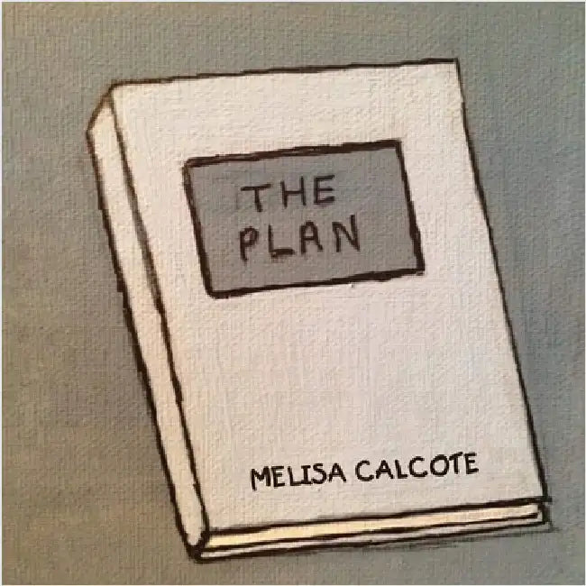 The Plan by Calcote, Melisa