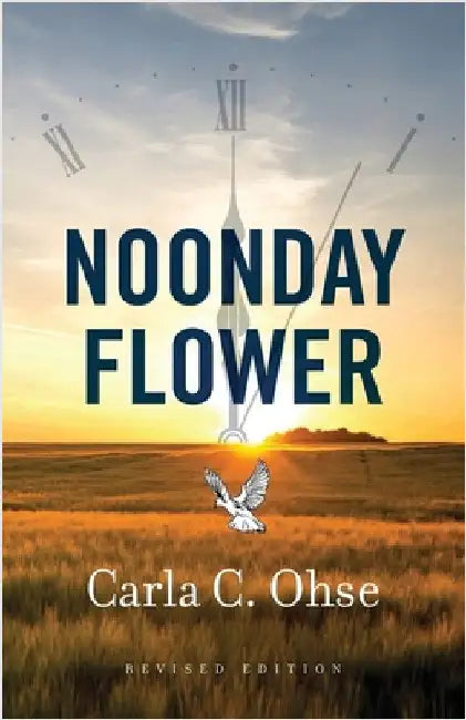 Noonday Flower by Ohse, Carla C.