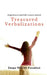 Treasured Verbalization: Experiences and Life Lessons shared by Deepa Panakkal