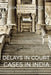 Delays in Court Cases in India by Siva Prasad