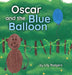 Oscar and the Blue Balloon by Lily Rodgers
