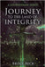 Journey to the Land of Integrity by Beck, Bruce