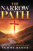 The Narrow Path: A Roadmap to Mature Discipleship by Tommy Hamor