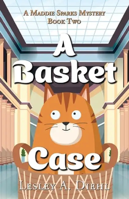 A Basket Case by Lesley A. Diehl