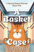 A Basket Case by Lesley A. Diehl
