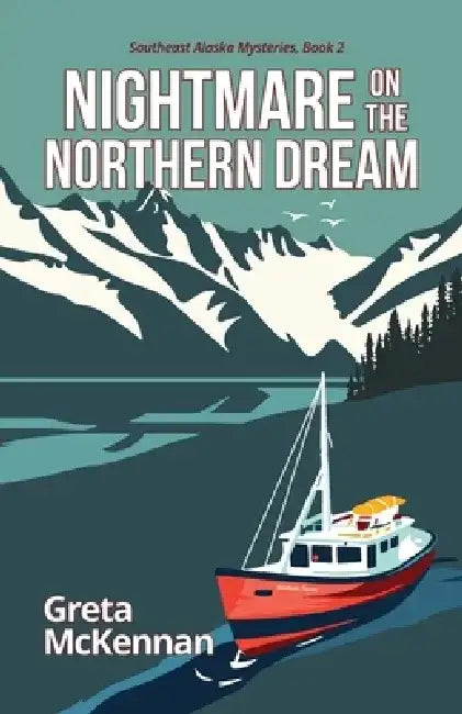 Nightmare on the Northern Dream by Greta McKennan