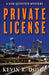 Private License by Kevin R. Doyle