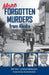 More Forgotten Murders from Alaska by Betsy Longenbaugh