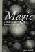 Magic: A Treatise on Natural Occultism by Manly P. Hall