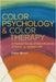 Color Psychology and Color Therapy: A Factual Study of the Influence of Color on Human Life by Birren, Faber