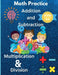 Math Practice Addition and Subtraction Multiplication & Division Grade 3-5 by Susan Rush