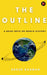 The Outline: A Brief Note on World History by Abdur Rahman
