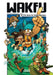 Wakfu Manga Vol 1: The Quest for the Eliatrope Dofus by Tot
