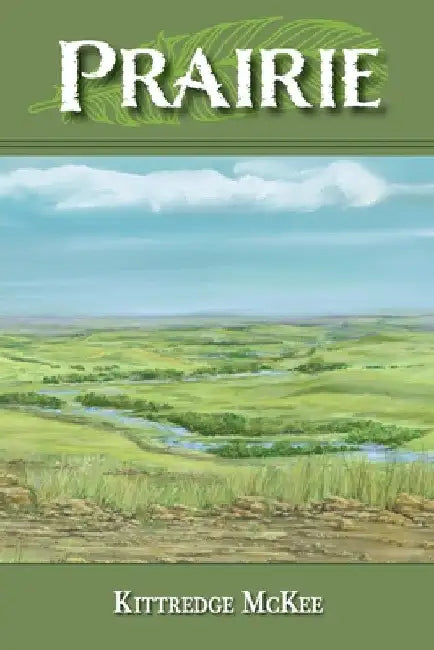 Prairie by Kittredge McKee