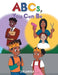 ABCs, You Can Be by J. W. Mettle