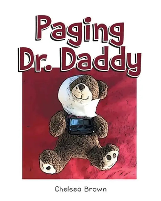 Paging Dr. Daddy by Chelsea Brown