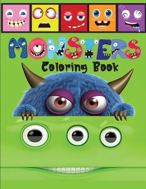 Monsters Coloring Book: A Scary and Fun Coloring and Activity Book for Children including Monster Alphabet by Lora Dorny