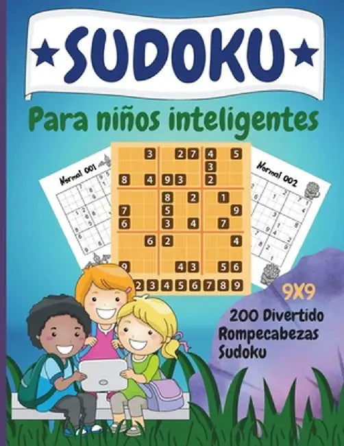 Sudoku para niños inteligentes: 200 divertidos Dino Sudokus con solución para niños a partir de 8 años by Lora Dorny