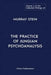 The Collected Writings of Murray Stein: Volume 4: The Practice of Jungian Psychoanalysis by Murray Stein