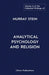 The Collected Writings of Murray Stein: Volume 6: Analytical Psychology And Religion by Murray Stein