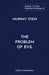 The Collected Writings of Murray Stein: Volume 7: The Problem of Evil by Murray Stein
