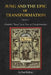 Jung and the Epic of Transformation Vol. 2: Goethe's "Faust" as a Text of Transformation by Bishop, Paul