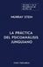El volumen cuatro de la Recopilación de escritos de Murray Stein: La Práctica Del Psicoanálisis Junguiano by Murray Stein